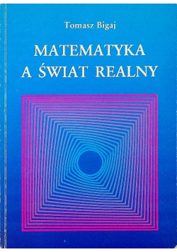 Matematyka a świat realny