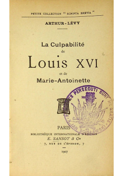 La Culpabilite de Louis XVI 1907r