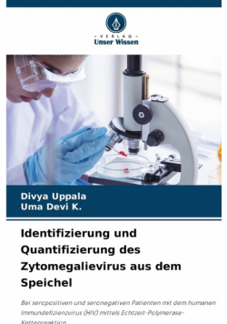 Identifizierung und Quantifizierung des Zytomegalievirus aus dem Speichel