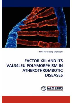 Factor XIII and Its Val34leu Polymorphism in Atherothrombotic Diseases