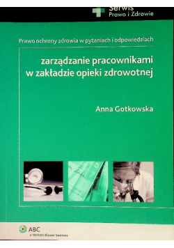 Zarządzanie Pracownikami W Zakładzie Opieki Zdrowotnej