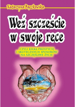 Weź szczęście w swoje ręce