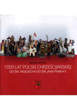 1050 lat polski chrześcijańskiej