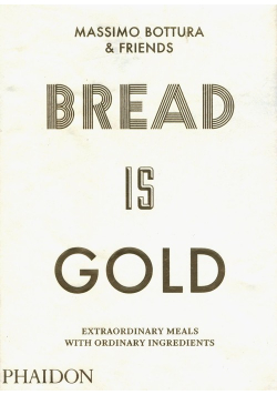 Bread Is Gold