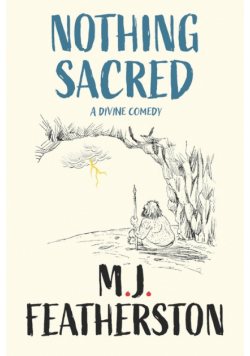 Nothing Sacred - A divine comedy