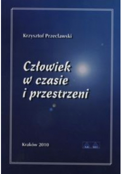 Człowiek w czasie i przestrzeni