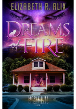 Dreams of Fire