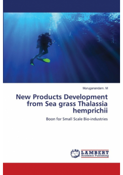 New Products Development from Sea grass Thalassia hemprichii