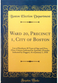Ward 20 Precinct I City of Boston reprint z 1938 r