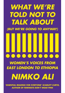 What We’re Told Not to Talk About (But We’re Going to Anyway)