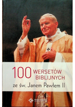 100 wersetów ze świętym Janem Pawłem II