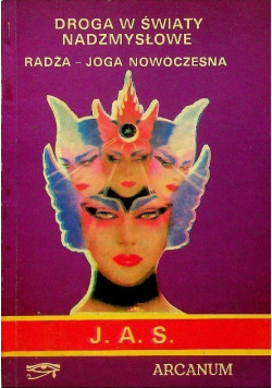 Droga w światy nadzmysłowe Radża joga nowoczesna