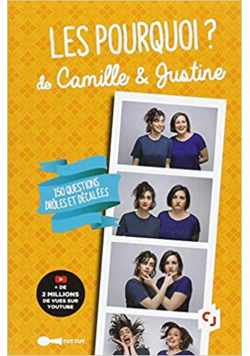 Les Pourquoi de Camille & Justine