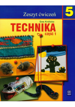 Technika 5 Zeszyt ćwiczeń Część 1