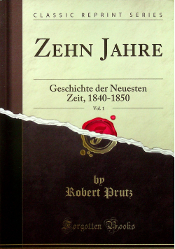 Zehn Jahre Vol 1 Reprint z 1850 r
