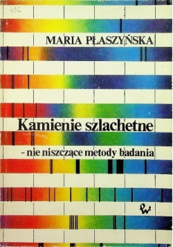 Kamienie szlachetne  nie niszczące metody badania
