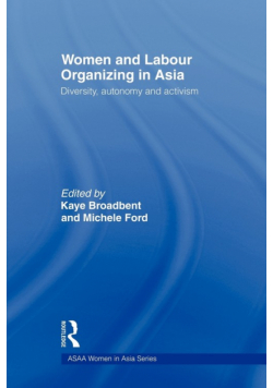Women and Labour Organizing in Asia