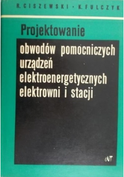 Projektowanie obwodów pomocniczych urządzeń elektroenergetycznych