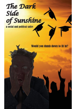 The Dark Side of Sunshine