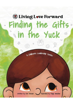 Finding the Gifts in the Yuck