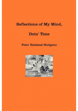 Reflections of My Mind, Doin' Time