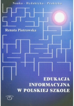 Edukacja informacyjna w polskiej szkole