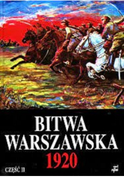 Bitwa Warszawska 1920 Część 2