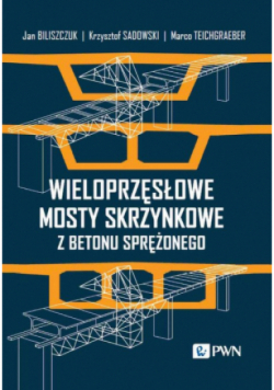 Wieloprzęsłowe mosty skrzynkowe z betonu sprężonego