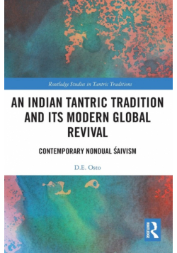 An Indian Tantric Tradition and Its Modern Global Revival