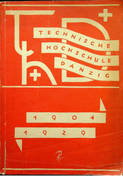 Technische Hochschule Danzig 1904 - 1929