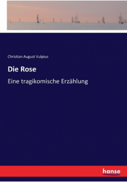Die Rose