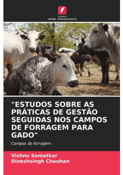 "estudos Sobre As Práticas De Gestão Seguidas Nos Campos De Forragem Para Gado"