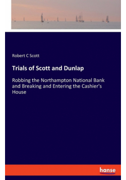 Trials of Scott and Dunlap