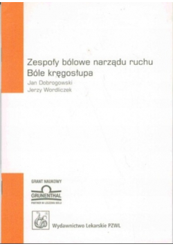 Zespoły bólowe narządu ruchu. Bóle kręgosłupa