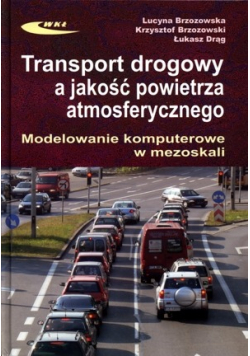 Transport drogowy a jakość powietrza amosferycznego