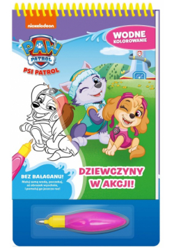 Dziewczyny w akcji! Psi Patrol. Wodne kolorowanie
