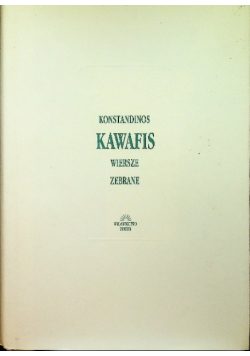 Kawafis Wiersze zebrane