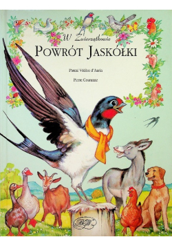 W zwierzątkowie powrót jaskółki