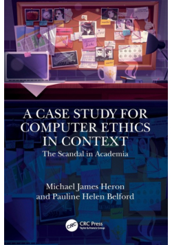 A Case Study for Computer Ethics in Context