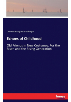 Echoes of Childhood