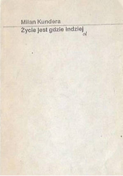 Życie jest gdzie indziej