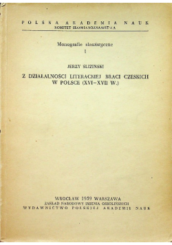 Z działalności literackiej Braci Czeskich w Polsce XVI XVII w