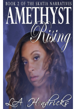 Amethyst Rising