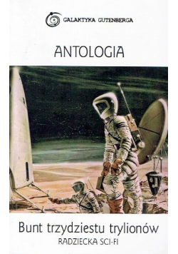Antologia bunt trzydziestu trylionów radziecka sci fi