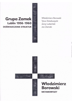 Grupa Zamek (Lublin 1956-1960) - Doświadczenie...