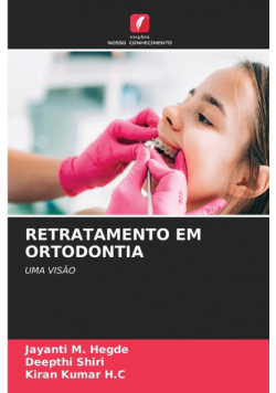 Retratamento Em Ortodontia