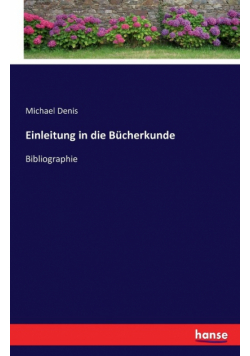 Einleitung in die Bücherkunde