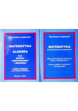 Matematyka algebra dla szkoły podstawowej i średniej / Matematyka przygotowanie do egzaminów