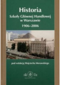 Historia Szkoły Głównej Handlowej w Warszawie