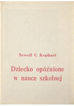 Dziecko opóźnione w nauce szkolnej